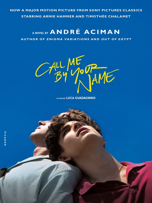 Title details for Call Me by Your Name by André Aciman - Wait list